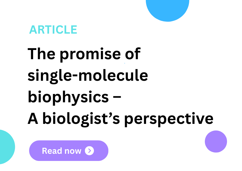 The promise of single-molecule biophysics - A biologist's perspective